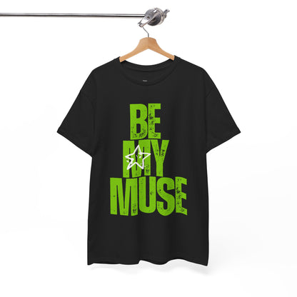 Be My Muse~ Slime Heavy Cotton Tee - MuseByAlliyah
