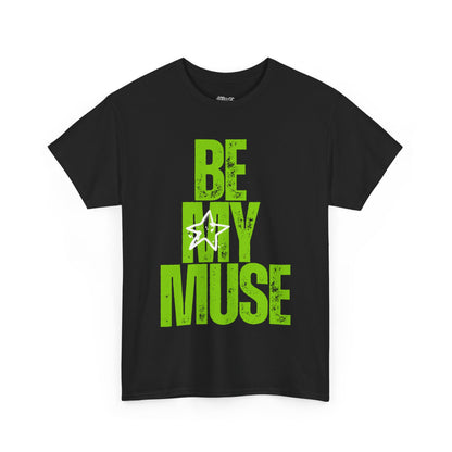 Be My Muse~ Slime Heavy Cotton Tee - MuseByAlliyah
