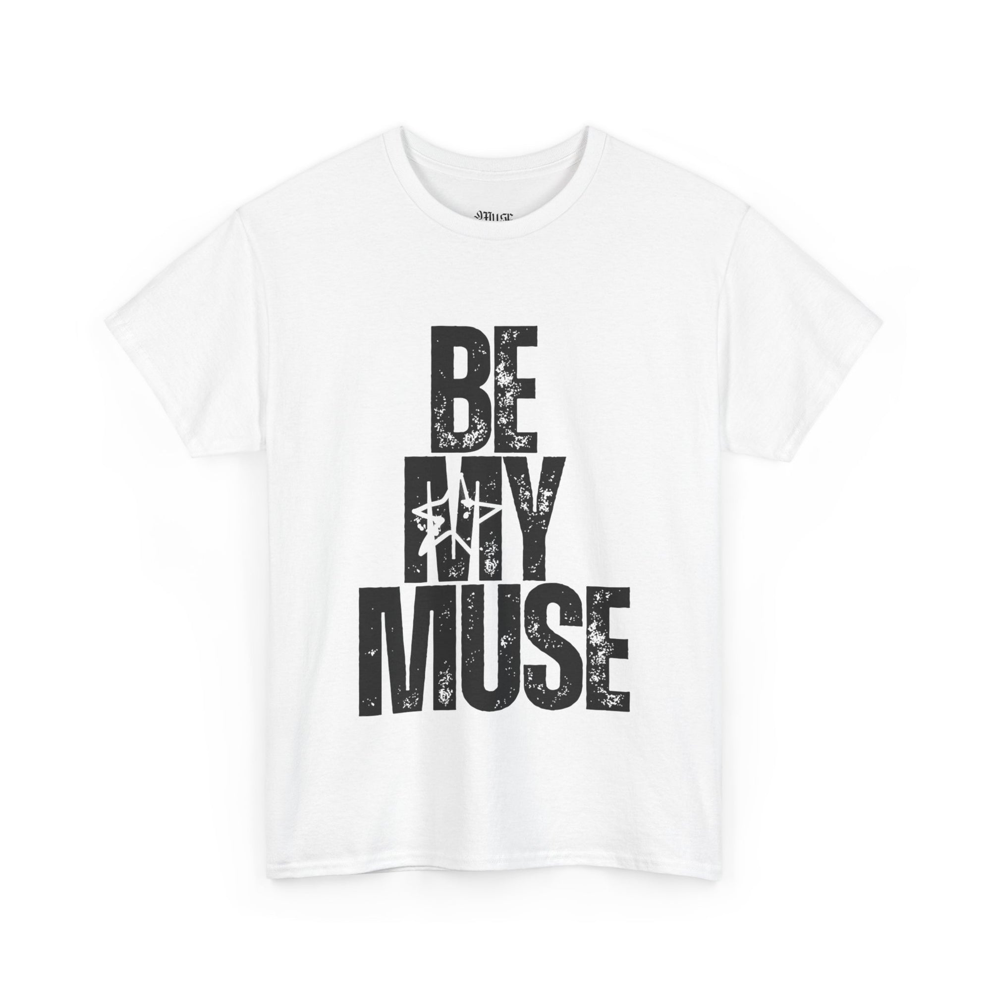 Be My Muse~ White Heavy Cotton Tee - MuseByAlliyah