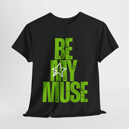 Be My Muse~ Slime Heavy Cotton Tee - MuseByAlliyah